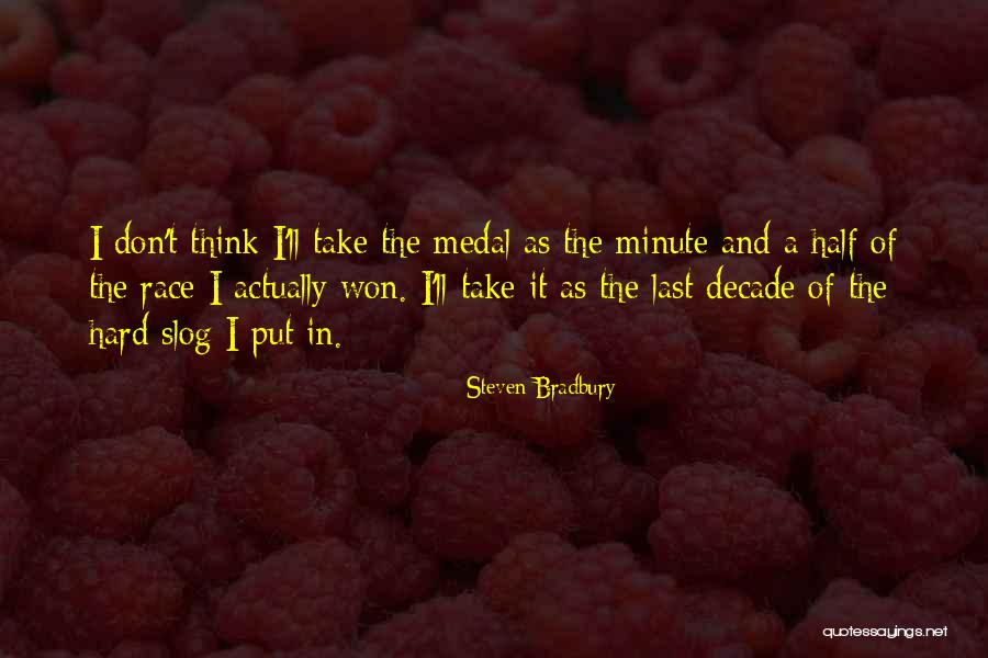 Krwilliams Quotes By Steven Bradbury Krwilliams Quotes By Steven Bradbury