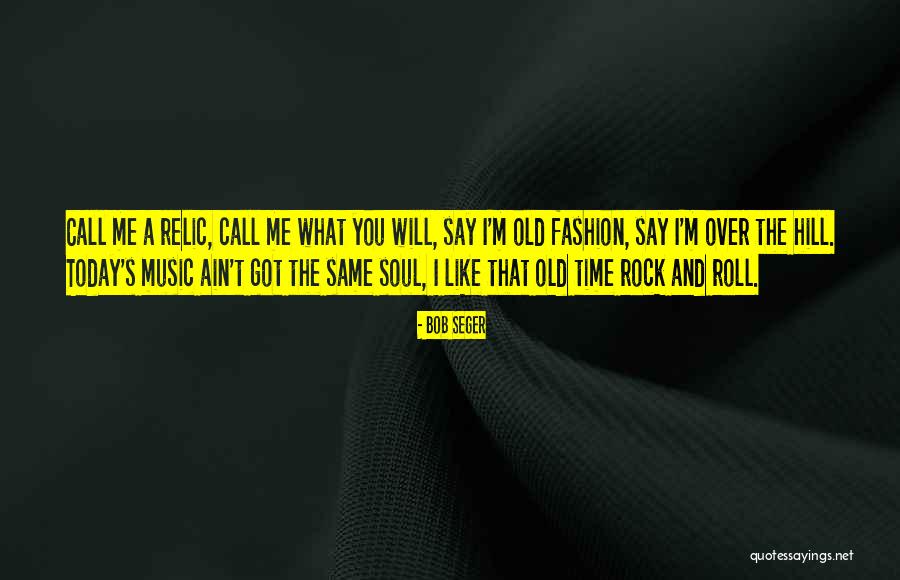 Krymien Quotes By Bob Seger Krymien Quotes By Bob Seger
