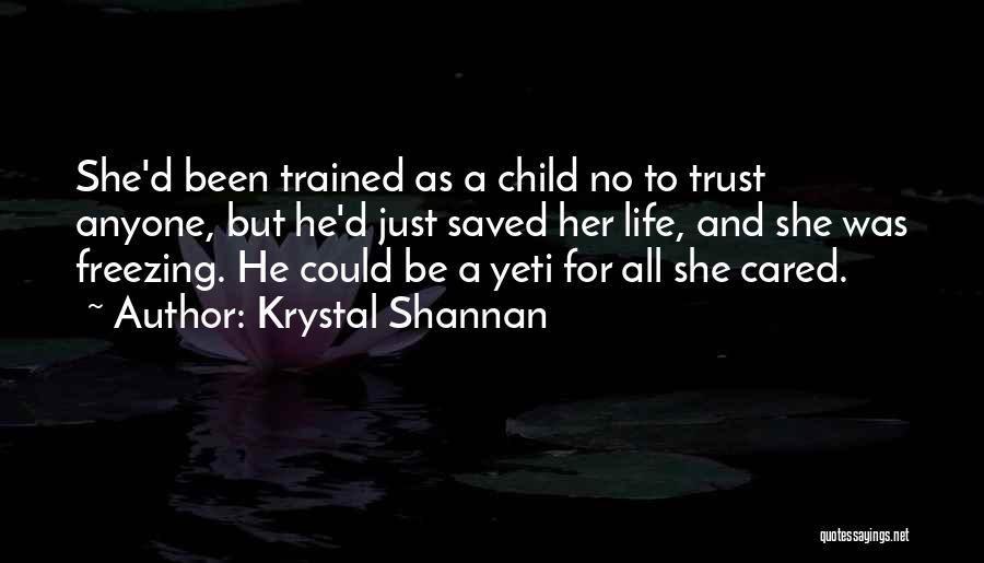 Krystal Shannan Quotes 110731