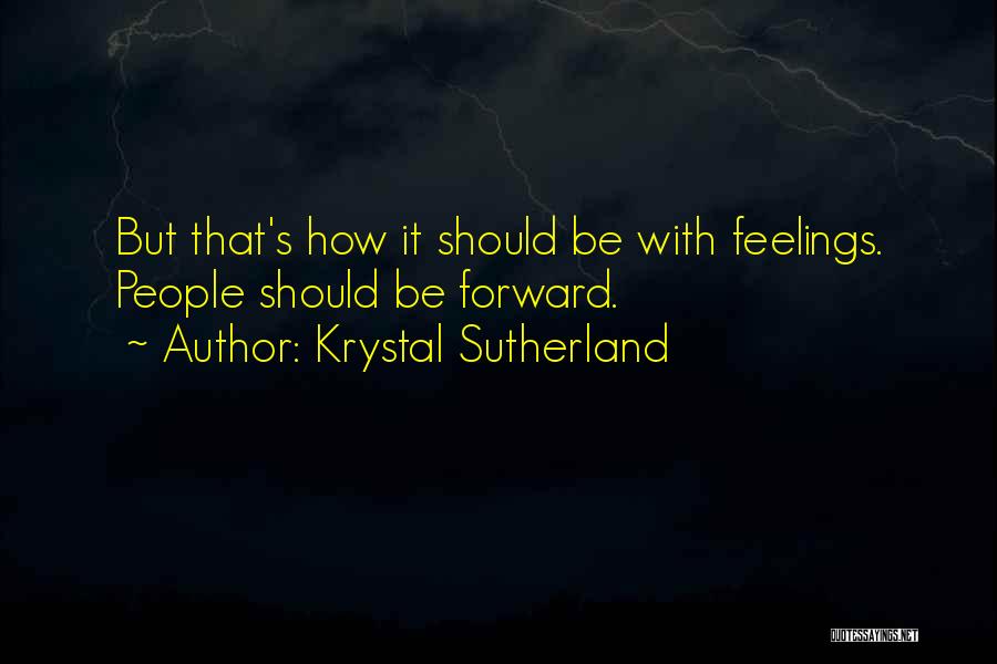Krystal Sutherland Quotes 1896753