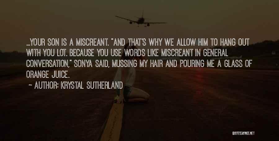 Krystal Sutherland Quotes 300270