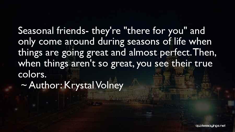 Krystal Volney Quotes 1833883