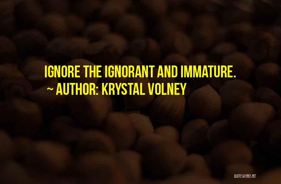 Krystal Volney Quotes 929144