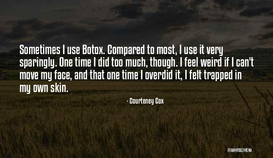 Krysteen Terlouw Quotes By Courteney Cox Krysteen Terlouw Quotes By Courteney Cox