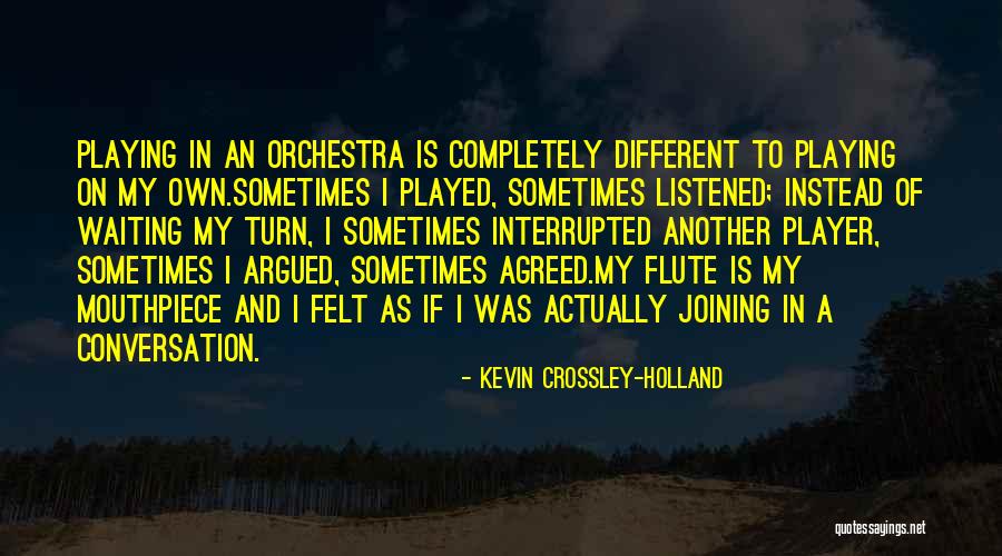 Krysten Anderson Quotes By Kevin Crossley-Holland Krysten Anderson Quotes By Kevin Crossley-Holland