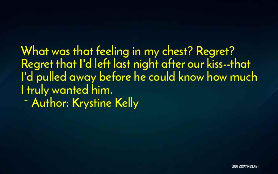 Krystine Kelly Quotes 1885676