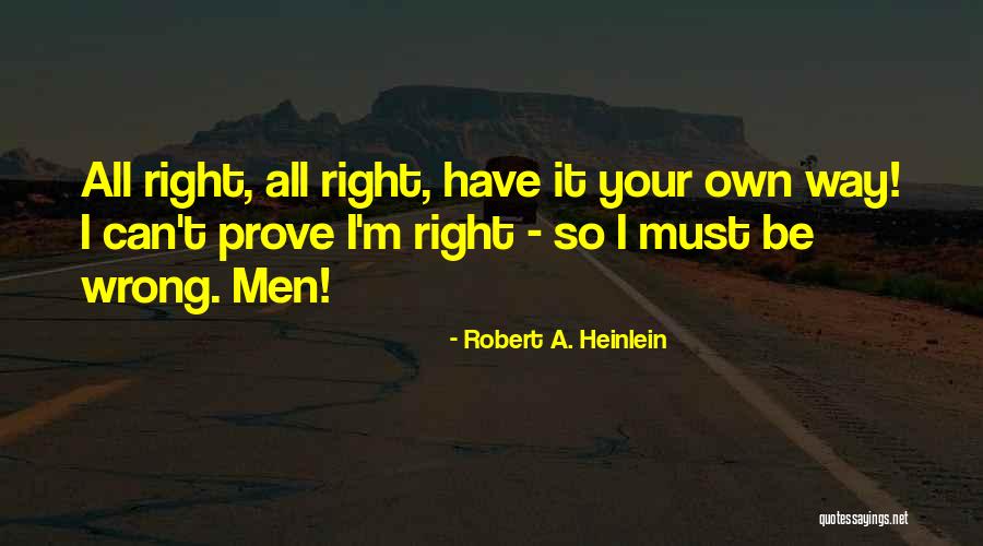 Kryten Episode Quotes By Robert A. Heinlein Kryten Episode Quotes By Robert A. Heinlein