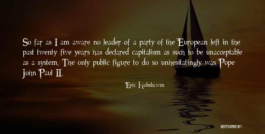 Krzeslo Quotes By Eric Hobsbawm Krzeslo Quotes By Eric Hobsbawm