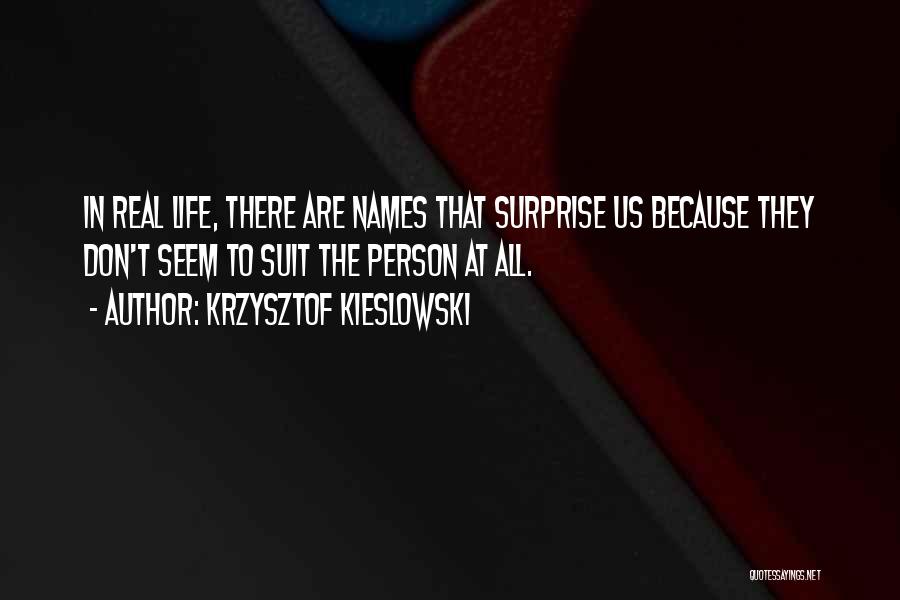 Krzysztof Kieslowski Quotes 2261314