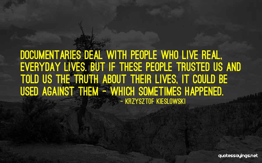 Krzysztof Kieslowski Quotes 355883