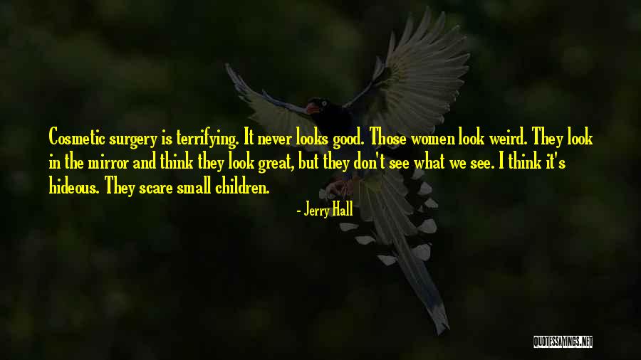 Krzyzak Eye Quotes By Jerry Hall Krzyzak Eye Quotes By Jerry Hall