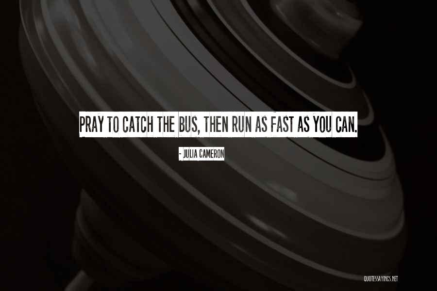 Ksacam Quotes By Julia Cameron Ksacam Quotes By Julia Cameron