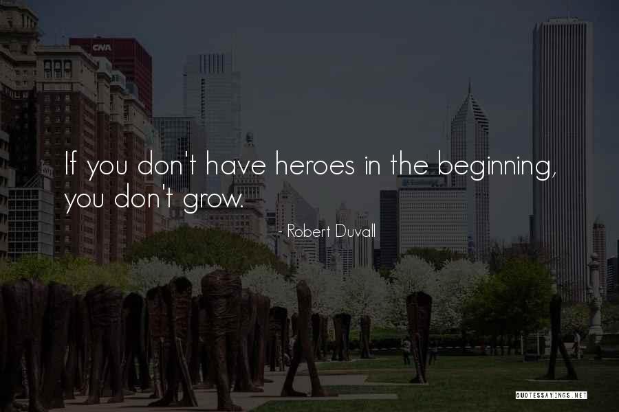 Ksatria Adalah Quotes By Robert Duvall Ksatria Adalah Quotes By Robert Duvall