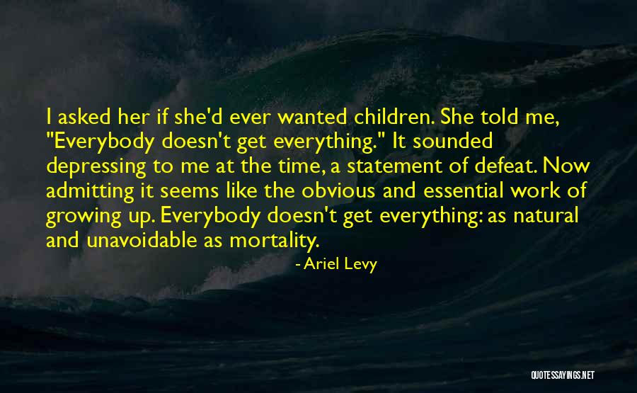 Ksatria Online Quotes By Ariel Levy Ksatria Online Quotes By Ariel Levy