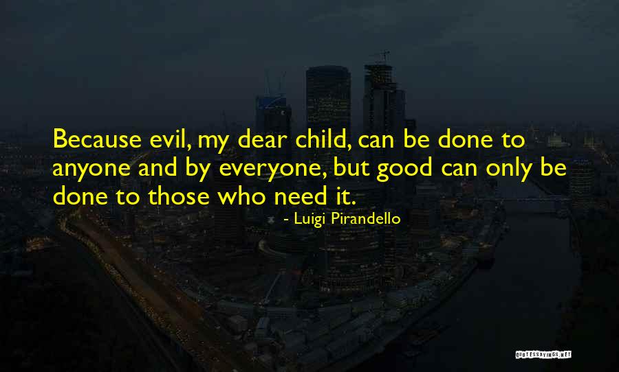 Ksatria Online Quotes By Luigi Pirandello Ksatria Online Quotes By Luigi Pirandello