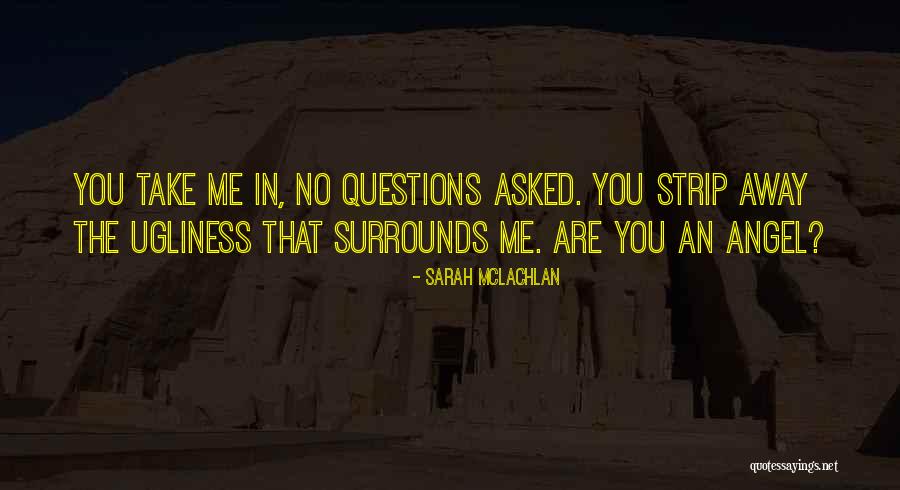 Ksenia Parkhatskaya Quotes By Sarah McLachlan Ksenia Parkhatskaya Quotes By Sarah McLachlan
