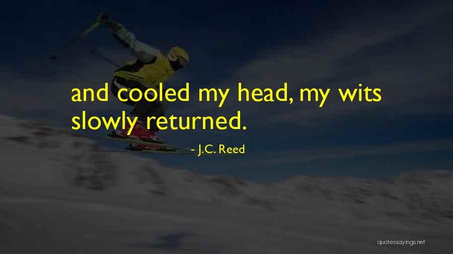 Ksenija Cicvaric Quotes By J.C. Reed Ksenija Cicvaric Quotes By J.C. Reed
