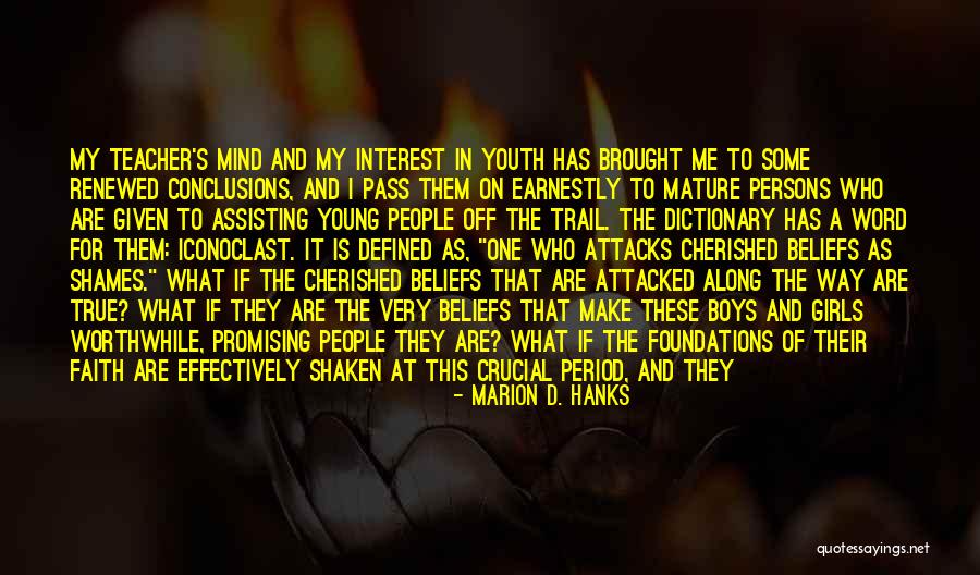 Ksenija Cicvaric Quotes By Marion D. Hanks Ksenija Cicvaric Quotes By Marion D. Hanks