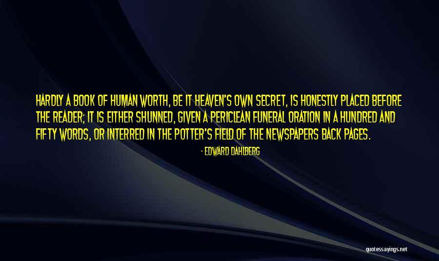 Ksenija Knezevic Quotes By Edward Dahlberg Ksenija Knezevic Quotes By Edward Dahlberg