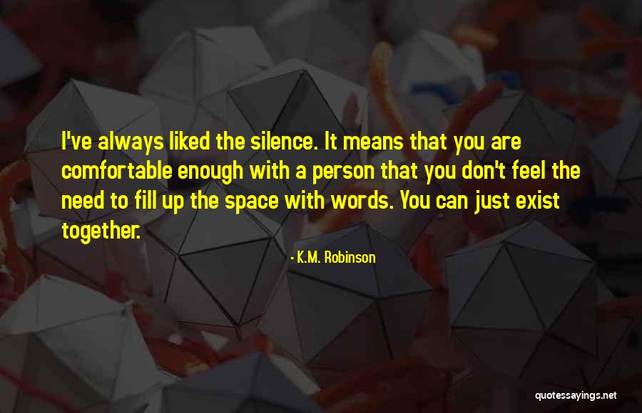 Ksenija Tratnik Quotes By K.M. Robinson Ksenija Tratnik Quotes By K.M. Robinson