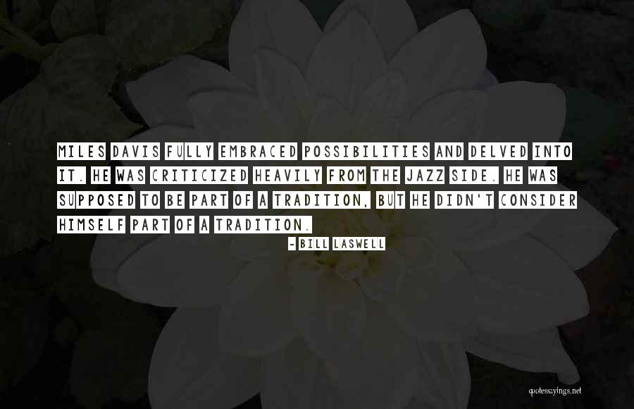 Kseniya Borodina Quotes By Bill Laswell Kseniya Borodina Quotes By Bill Laswell