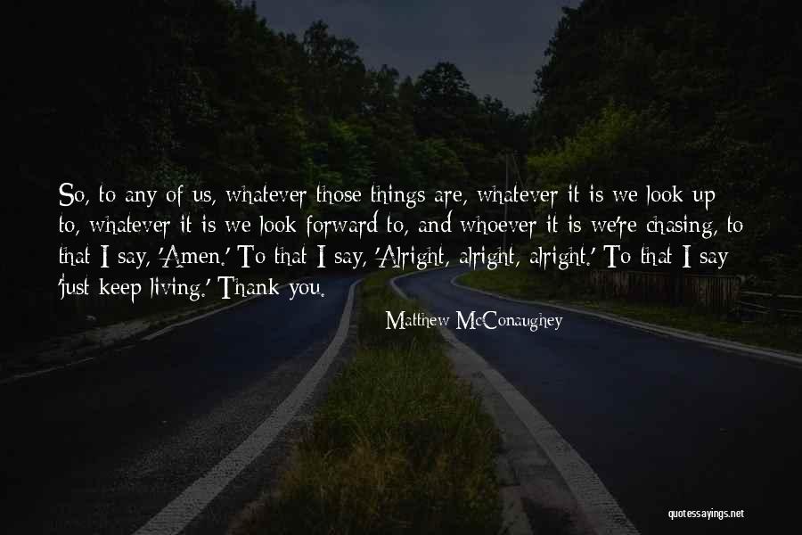 Ksenya Y056 Quotes By Matthew McConaughey Ksenya Y056 Quotes By Matthew McConaughey
