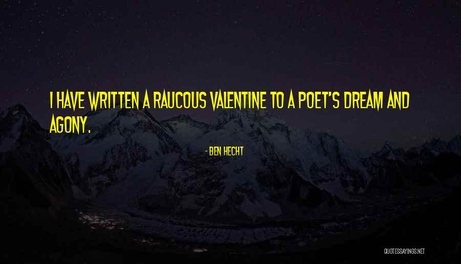 Kshatriya Dharma Quotes By Ben Hecht