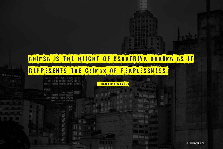 Kshatriya Dharma Quotes By Mahatma Gandhi Kshatriya Dharma Quotes By Mahatma Gandhi