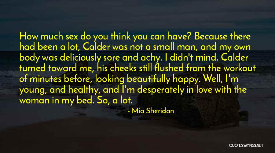 Kshatriya Hinduism Quotes By Mia Sheridan Kshatriya Hinduism Quotes By Mia Sheridan