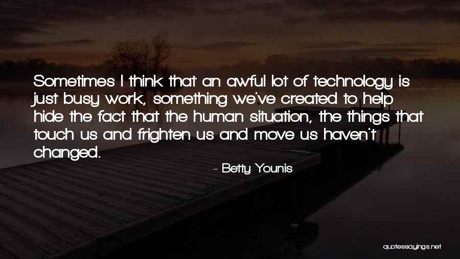 Kshine Quotes By Betty Younis Kshine Quotes By Betty Younis