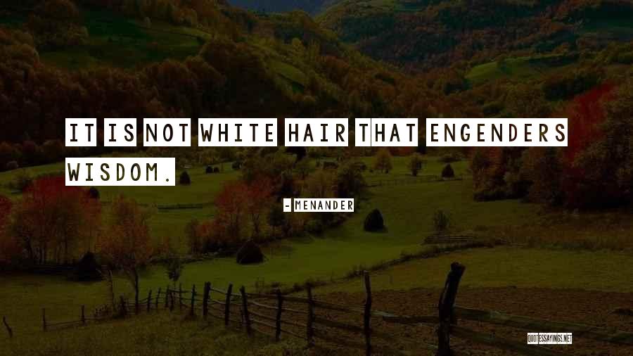 Ksiolajidebt Quotes By Menander Ksiolajidebt Quotes By Menander