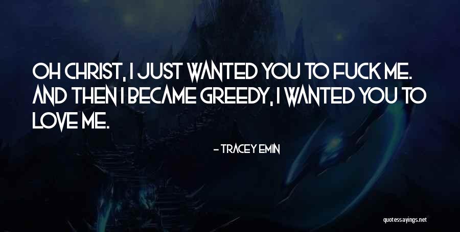 Kslm Salem Quotes By Tracey Emin Kslm Salem Quotes By Tracey Emin