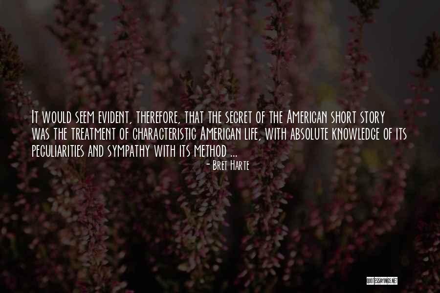 Kssta Quotes By Bret Harte Kssta Quotes By Bret Harte