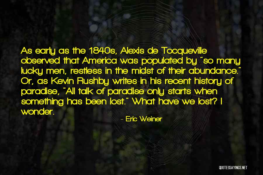 Kssta Quotes By Eric Weiner Kssta Quotes By Eric Weiner