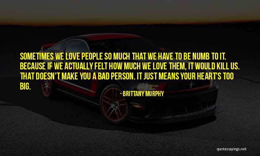 Ksteng12 Quotes By Brittany Murphy Ksteng12 Quotes By Brittany Murphy