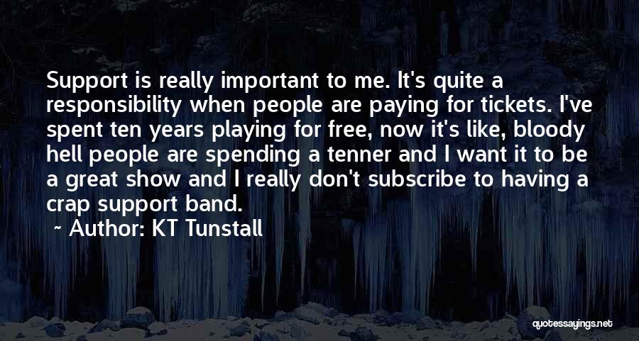 KT Tunstall Quotes 1050425