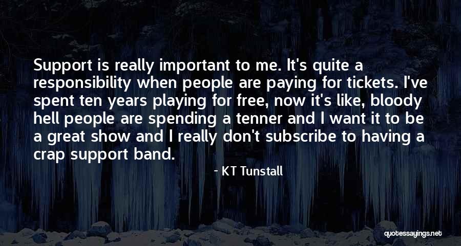 KT Tunstall Quotes 1050425 KT Tunstall Quotes 1050425