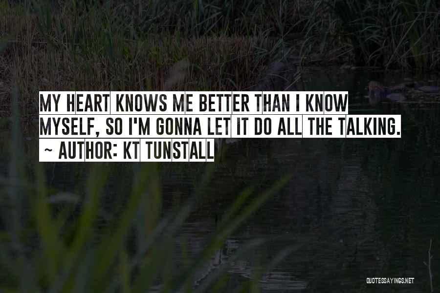KT Tunstall Quotes 319349