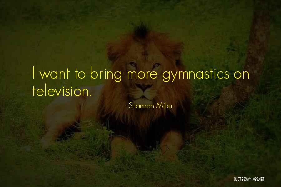 Ktenidis Quotes By Shannon Miller Ktenidis Quotes By Shannon Miller