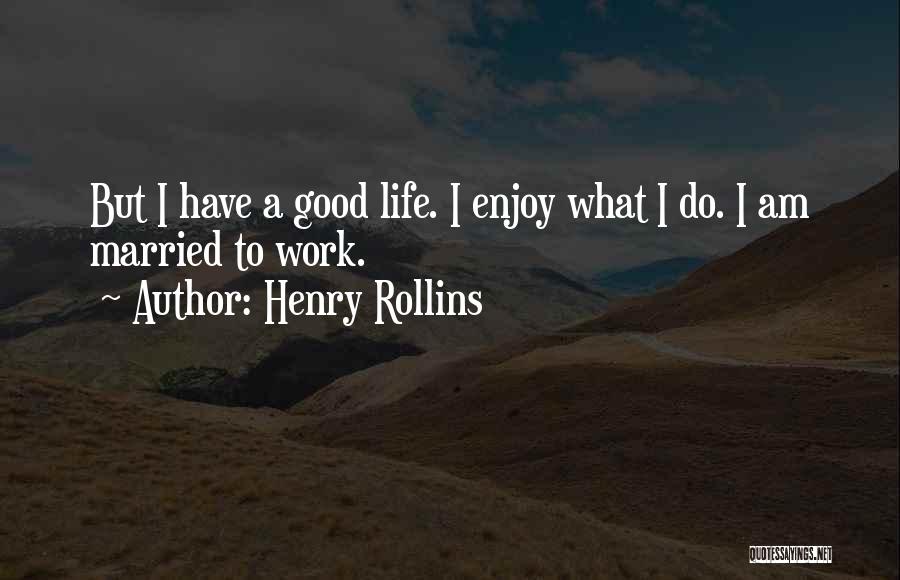 Ktlk Am Quotes By Henry Rollins