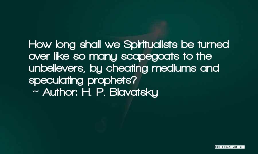 Ktna Scottsboro Quotes By H. P. Blavatsky