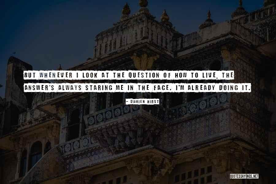 Ktre Live Quotes By Damien Hirst Ktre Live Quotes By Damien Hirst
