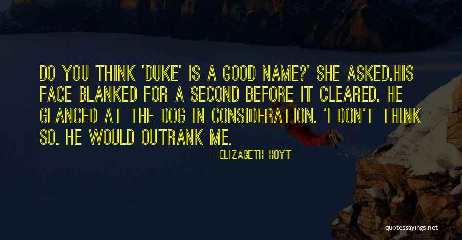Ku Cinta Quotes By Elizabeth Hoyt Ku Cinta Quotes By Elizabeth Hoyt