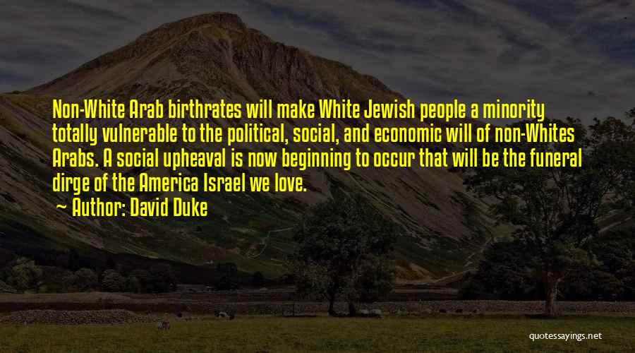 Ku Klux Klan Quotes By David Duke