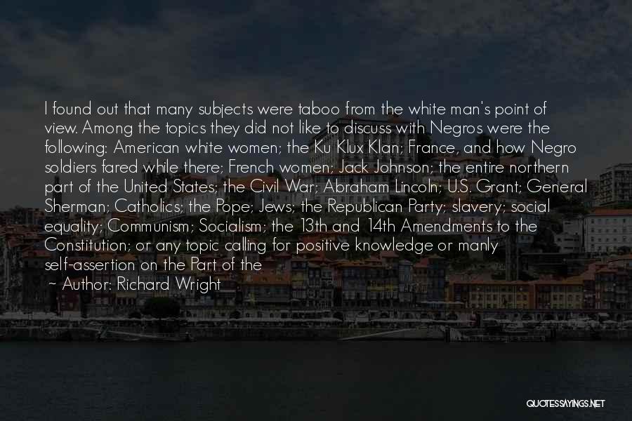 Ku Klux Klan Quotes By Richard Wright