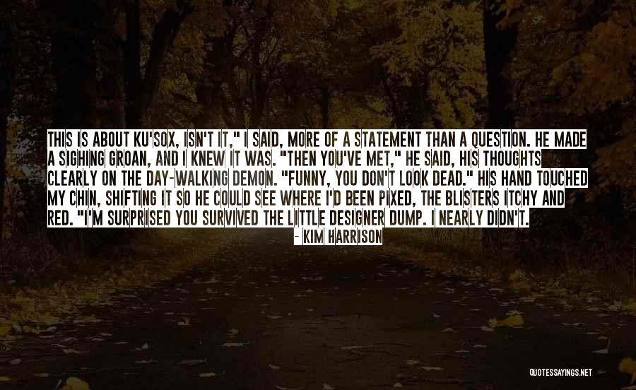 Ku Quotes By Kim Harrison