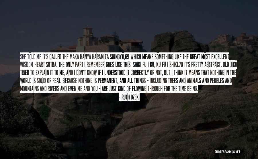 Ku Quotes By Ruth Ozeki Ku Quotes By Ruth Ozeki