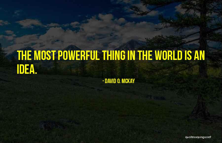Ku Terima Quotes By David O. McKay Ku Terima Quotes By David O. McKay