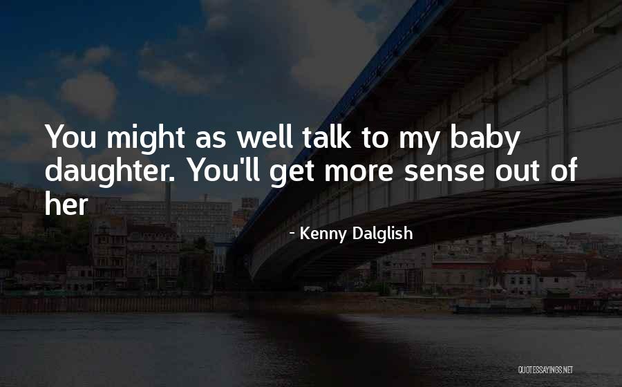 Ku Terima Quotes By Kenny Dalglish Ku Terima Quotes By Kenny Dalglish