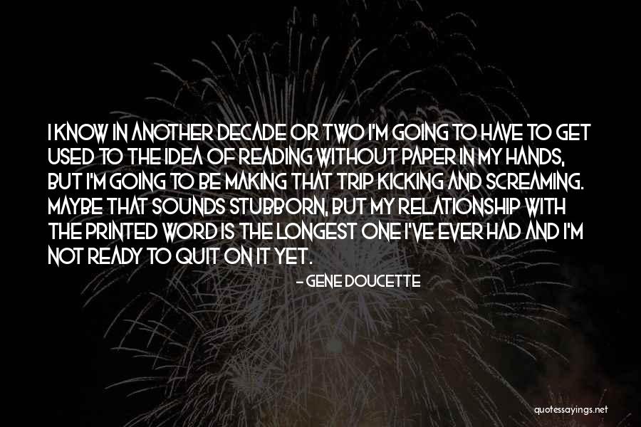 Ku Tinggalkan Disana Quotes By Gene Doucette Ku Tinggalkan Disana Quotes By Gene Doucette
